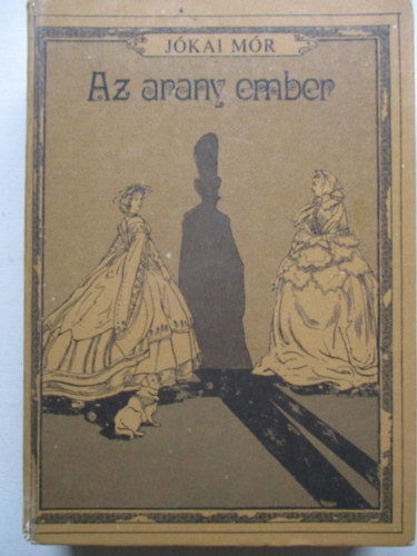 J�kai M�r - Az arany ember