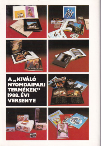 A "kiv�l� nyomdaipari term�kek" 1988. �vi versenye