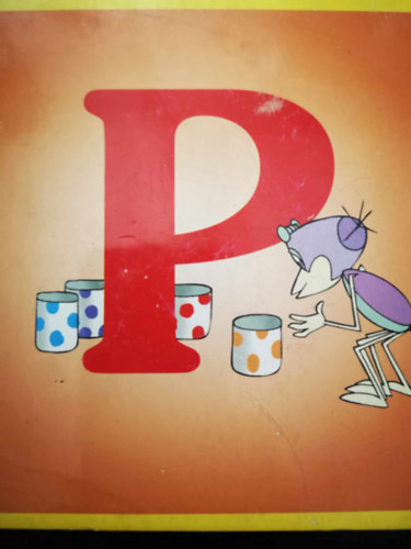 Vízipók-Csodapók ABC-je - P betű