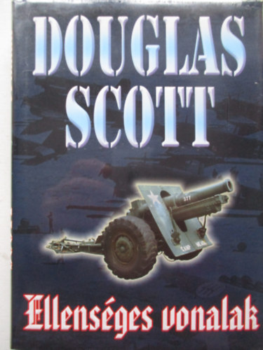 Douglas Scott - Ellens�ges vonalak