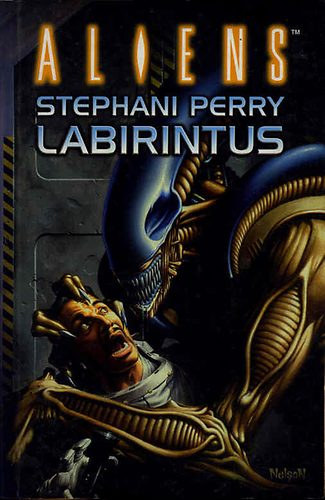 S.D. Perry - Aliens-Labirintus