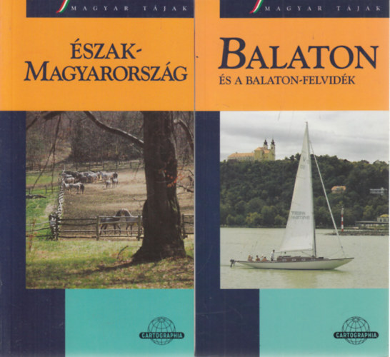 Dr. Nemerknyi Antal, Dr. Kubassek Jnos (szerk.) - 2 db. Magyar tjak (szak-Magyarorszg + Balaton s a Balaton-felvidk)