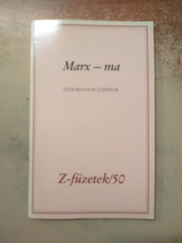 Marx - ma (Z fzetek) tudomnyos lsszak