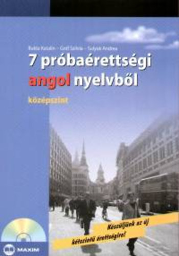 Bukta K.; Grf Sz.; Sulyok A. - 7 prbarettsgi angol nyelvbl - Kzpszint (CD mellklettel)