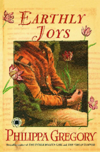 Gregory Philippa - Earthly Joys