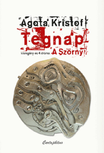 Krist�f �gota - Tegnap - A Sz�rny