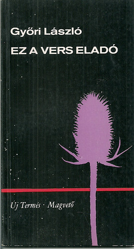 Gy�ri L�szl� - Ez a vers elad�