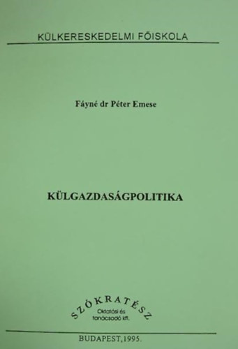 F�yn�p�ter Emese - K�lgazdas�gpolitika