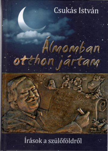 Csuk�s Istv�n - �lmomban otthon j�rtam