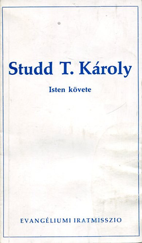 Grubb P. Norman - Studd T. Kroly-Isten kvete