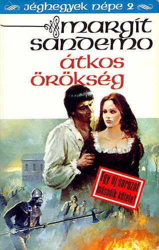 Margit Sandemo - �tkos �r�ks�g (J�ghegyek n�pe 2)