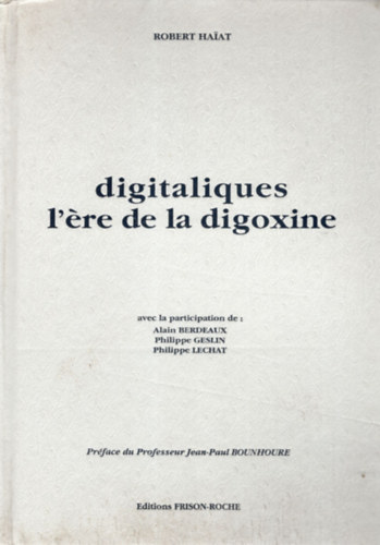 Robert haiat - Digitaliques l're de la digoxine