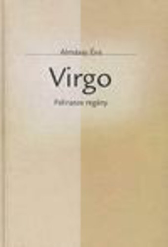 Almássy Éva - Virgo - Feliratos regény