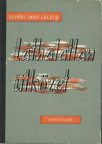 �jv�ri Imre L�szl� - L�thatatlan �tk�zet