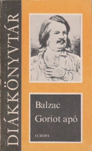 Honorede Balzac - Goriot ap�