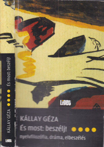 Kállay Géza - És most: beszélj! (dedikált)