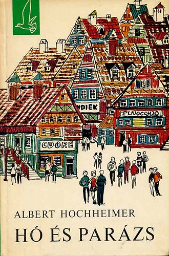 Albert Hochheimer - Hó és Parázs