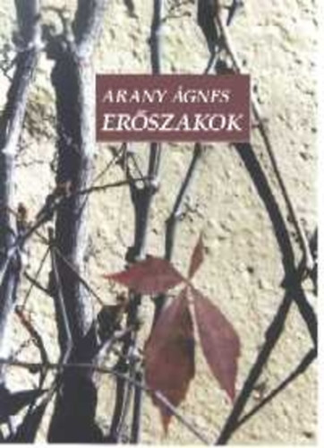 Arany gnes - Erszakok