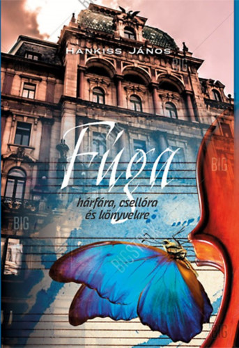 Hankiss J�nos - F�ga