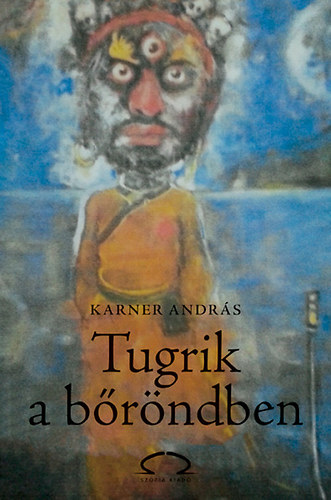 Karner Andr�s - Tugrik a b�r�ndben