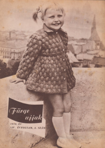 Frge ujjak 1970. XIV. vfolyam, 4. szm