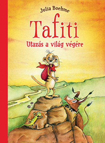 Julia Boehme - Tafiti - Utazás a világ végére