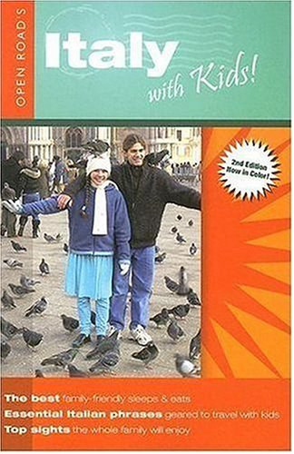 Barbara Pape, Michale Calabrese - Italy with kids!  Open Road - Your Family Travel Pros!