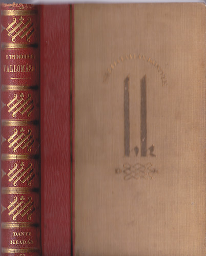 Strindberg �gost - Egy l�lek fejl�d�se: Vallom�sok