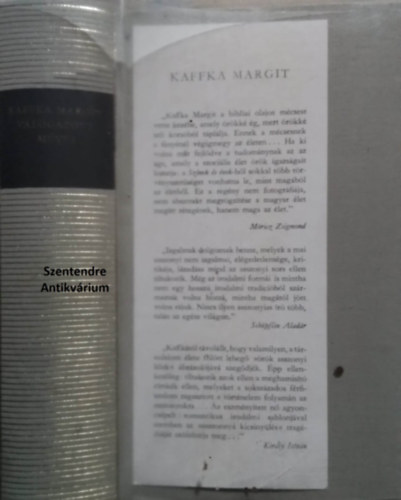 SZERZ Kaffka Margit SZERKESZT Bodnr Gyrgy Ills Endre Illys Gyula Juhsz Ferenc - Kaffka Margit vlogatott mvei: Sznek s vek, Hangyaboly, A gondolkodk Levelek a zrdbl gy beszlt az asszony A veszedelem (sajt kppel! szent. ant.)