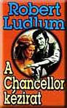 Robert Ludlum - A Chancellor kzirat
