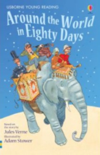 Jane Bingham (retold by) - Around the World in Eighty Days