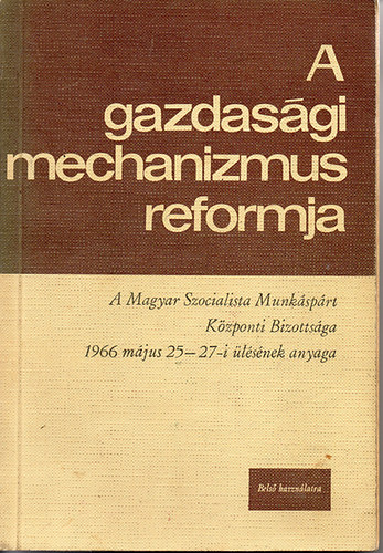 A gazdas�gi mechanizmus reformja