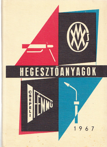Hegeszt�anyag katal�gus 1967