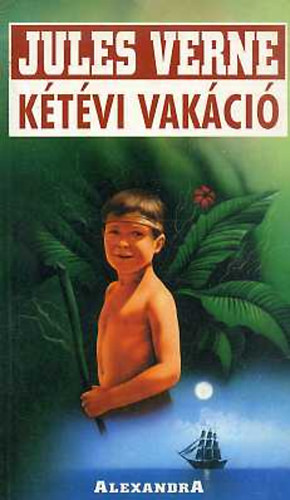 Verne Gyula - K�t�vi vak�ci�