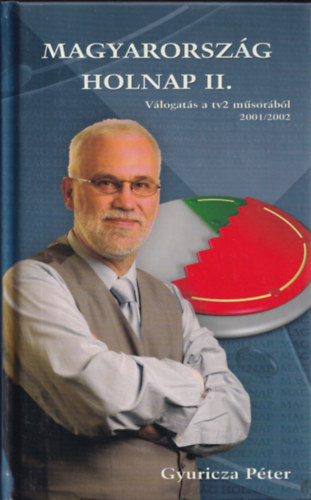 Gyuricza P�ter - Magyarorsz�g holnap (dedik�lt)