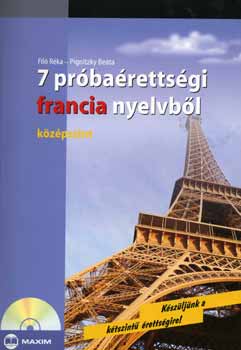 Fil Rka; Pignitzky Beta - 7 prbarettsgi francia nyelvbl - kzpszint (CD mellklettel)
