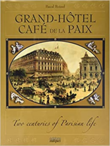 Boissel Pascal - Grand h�tel caf� de la paix