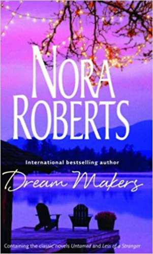 Nora Roberts - Dream makers