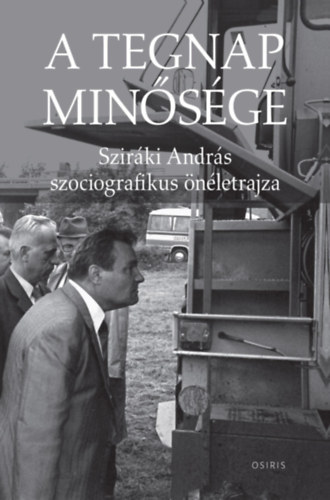 Szirki Andrs - A tegnap minsge