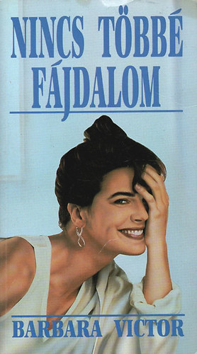 Barbara Victor - Nincs t�bb� f�jdalom