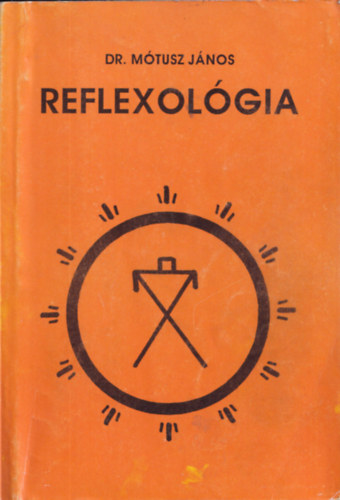 Dr. Mtusz Jnos - Reflexolgia