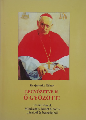 Krajsovszky G�bor - Legy�zetve is � gy�z�tt!