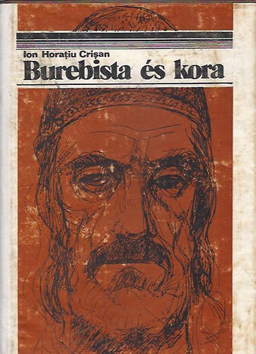 Ion Horatiu Crisan - Burebista s kora