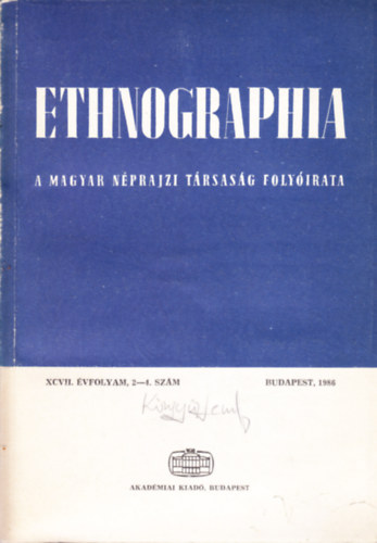 Ethnographia - a Magyar Nprajzi Trsasg folyirata 1986. 2-4. (XCVII.)