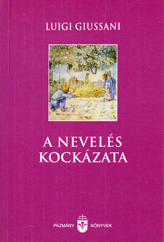 Luigi Giussani - A nevels kockzata