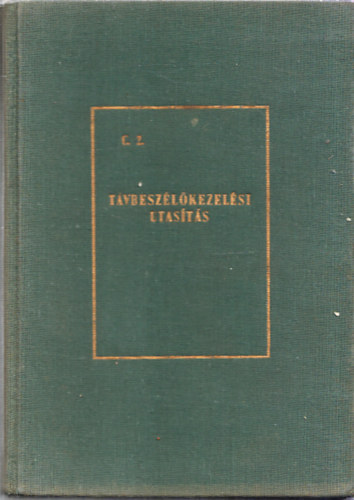 T�vbesz�l�kezel�si utas�t�s