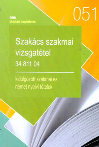 Peth� Zs�fia - Preszecs�n Judit - Szak�cs szakmai vizsgat�tel - kidolgozott szakmai �s n�met nyelvi t�telek