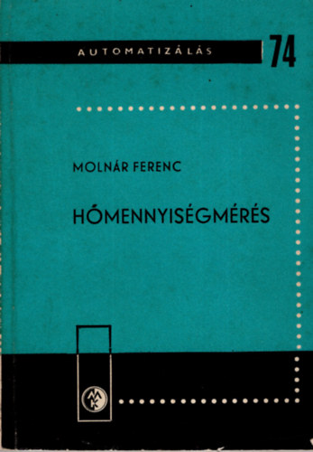 Molnr Ferenc - Hmennyisgmrs