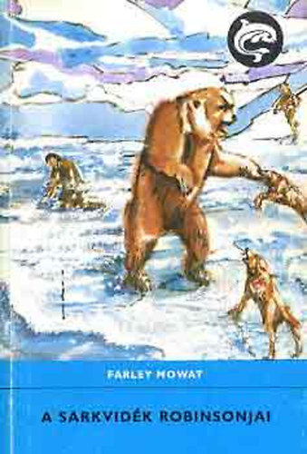 F. Mowat - A Sarkvid�k Robinsonjai