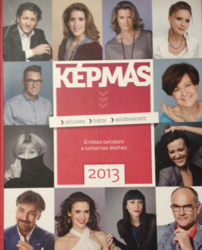 K�pm�s 2013. �rt�kes tartalom a tartalmas �lethez